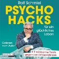 Cover-Bild zum Titel 'Psychohacks für ein glückliches Leben' von 'Rolf Schmiel'
