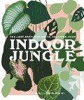 Cover-Bild zum Titel 'The Leaf Supply Guide to Creating Your Indoor Jungle' von 'Lauren Camilleri, Sophia Kaplan'