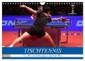 Tischtennis - Der am schnellsten gespielte Sport der Welt (Wandkalender 2024 DIN A4 quer), CALVENDO Monatskalender - Boris Robert