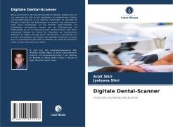 Digitale Dental-Scanner - Arpit Sikri, Jyotsana Sikri