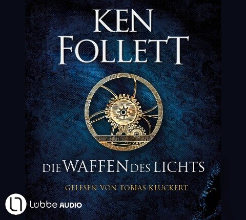 Die Waffen des Lichts - Ken Follett