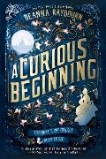 A Curious Beginning - Deanna Raybourn