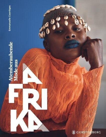 Atemberaubende Mode aus Afrika - Emmanuelle Courrèges