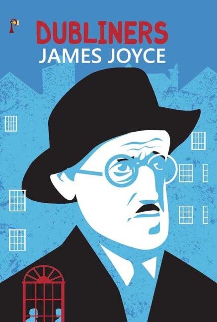 Dubliners - James Joyce