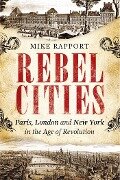 Rebel Cities - x Mike Rapport