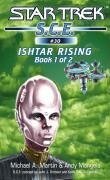 Ishtar Rising Book 1 - Michael A. Martin, Andy Mangels