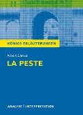 Königs Erläuterungen: La Peste - Die Pest von Albert Camus. - Albert Camus