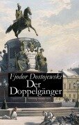 Cover-Bild zum Titel 'Der Doppelgänger' von 'Fjodor Dostojewski'