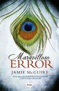 Maravilloso Error / Beautiful Oblivion - Jamie Mcguire