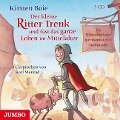 Der kleine Ritter Trenk und fast das ganze Leben im Mittelalter - Kirsten Boie