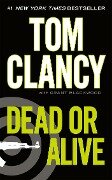 Dead or Alive - Tom Clancy, Grant Blackwood