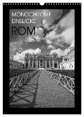 Monochrome Einblicke Rom (Wandkalender 2024 DIN A3 hoch), CALVENDO Monatskalender - Gregor Herzog