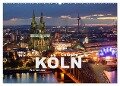 Cologne - Köln (Wandkalender 2024 DIN A2 quer), CALVENDO Monatskalender - Peter Schickert