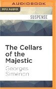 The Cellars of the Majestic - Georges Simenon