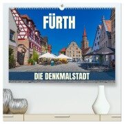 Fürth - die Denkmalstadt (hochwertiger Premium Wandkalender 2026 DIN A2 quer), Kunstdruck in Hochglanz - Val Thoermer