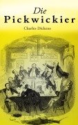 Cover-Bild zum Titel 'Die Pickwickier' von 'Charles Dickens'