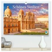 Schönes Sizilien: die Sonneninsel Italiens (hochwertiger Premium Wandkalender 2026 DIN A2 quer), Kunstdruck in Hochglanz - Calvendo Calvendo