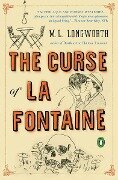 The Curse of La Fontaine - M L Longworth