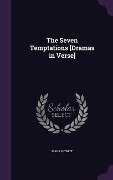 The Seven Temptations [Dramas in Verse] - Mary Howitt