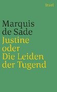 Justine oder Die Leiden der Tugend - Marquis de Sade