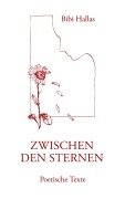Cover-Bild zum Titel 'Zwischen den Sternen' von 'Bibi Hallas'