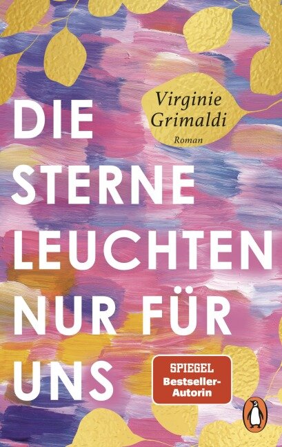 Die Sterne leuchten nur für uns - Virginie Grimaldi