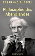 Philosophie des Abendlandes - Bertrand Russell
