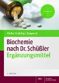 Biochemie nach Dr. Schüßler - Margit Müller-Frahling, Birte Kasperzik