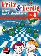 Cover-Bild zum Titel 'Fritz&Fertig Folge 4: Schach für Außerirdische' von 'Jörg Hilbert, Björn Lengwenus'