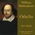 William Shakespeare: Othello - William Shakespeare