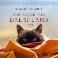 Die Katze des Dalai Lama (Ungekürzt) - David Michie