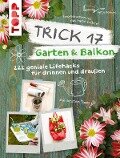 Trick 17 Garten & Balkon - Antje Krause