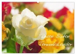 Rosen Blüten Terminkalender (Wandkalender 2025 DIN A2 quer), CALVENDO Monatskalender - Tanja Riedel