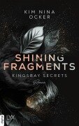 Cover-Bild zum Titel 'Shining Fragments' von 'Kim Nina Ocker'