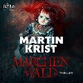Märchenwald - Martin Krist