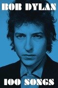 100 Songs - Bob Dylan