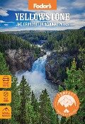 Compass American Guides: Yellowstone and Grand Teton National Parks - FodorâEUR(TM)s Travel Guides