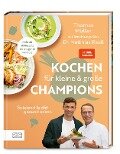 Kochen für kleine und große Champions - Matthias Riedl, Thomas Müller