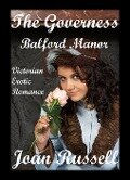 The Governess: Balford Manor - Gothic Victorian Erotica - Joan Russell