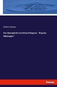 Cover-Bild zum Titel 'Der Ideengehalt von Richard Wagners ¿¿Ring des Nibelungen¿¿' von 'Arthur Drews'