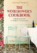 The Winegrower's Cookbook - Christiane Leesker, Vanessa Jansen
