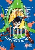 Zombie 100 - Bucket List of the Dead 2 - Kotaro Takata, Haro Aso