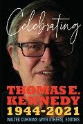 Celebrating Thomas E. Kennedy - 