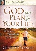 God Has a Plan for Your Life - Charles F. Stanley