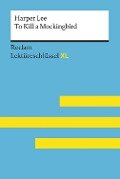 To Kill a Mockingbird von Harper Lee: Reclam Lektüreschlüssel XL - Harper Lee, Andrew Williams