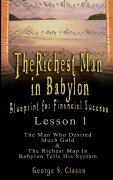 The Richest Man in Babylon - George Samuel Clason