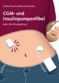 CGM- und Insulinpumpenfibel - Ulrike Thurm, Bernhard Gehr