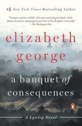 A Banquet of Consequences - Elizabeth George