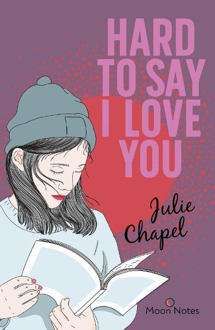 Hard to say I love you - Julie Chapel