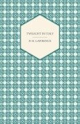 Cover-Bild zum Titel 'Twilight in Italy' von 'D. H. Lawrence'